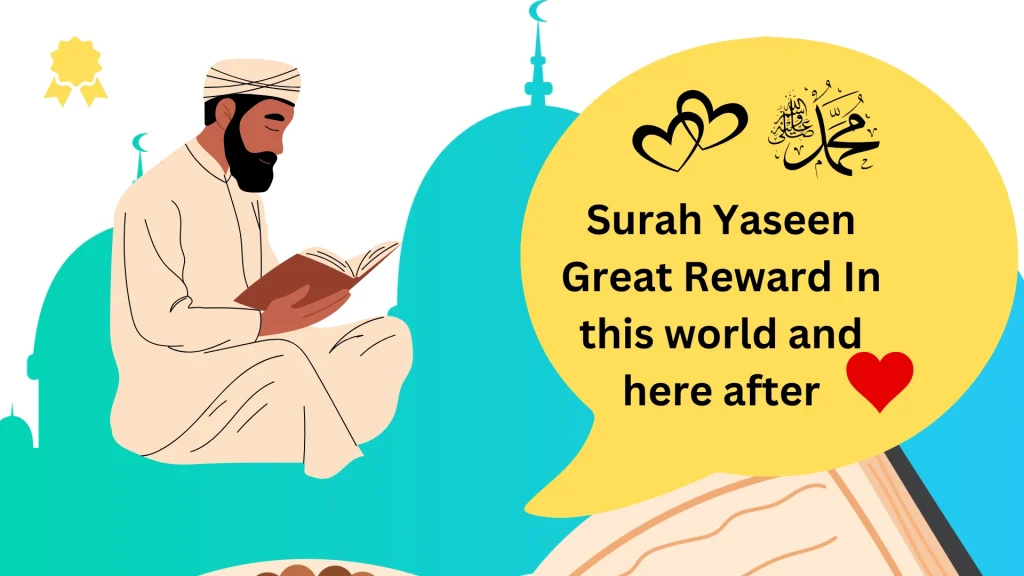 Great reward comes from reciting Surah Ya-seen