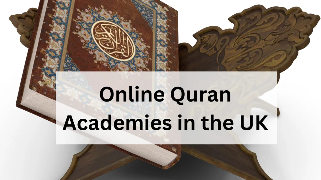 Online Quran Academies in the UK 1 Best Online Quran Academies in the UK