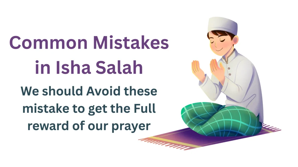 Common Mistakes in Isha Salah